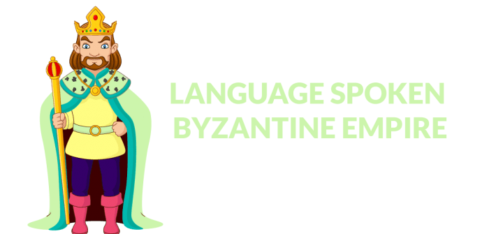 What Language Was Spoken Byzantine Empire? | CT